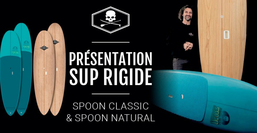 Spoon Classic ou Natural, découvre notre paddle longboard de référence.